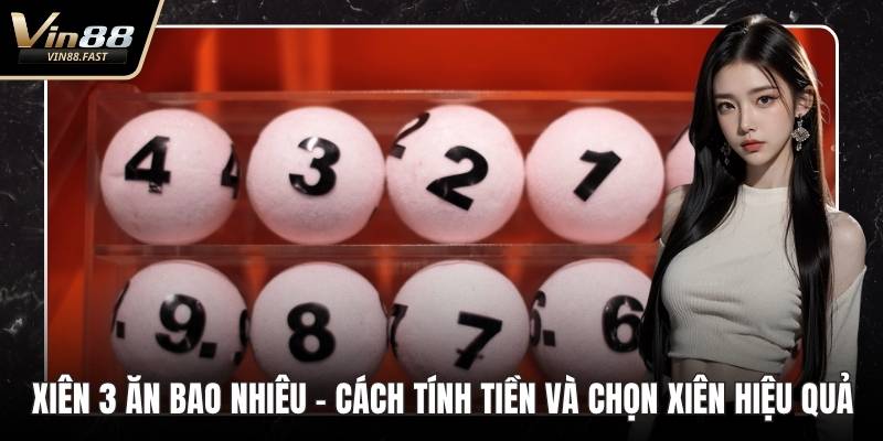 xiên 3 ăn bao nhiêu